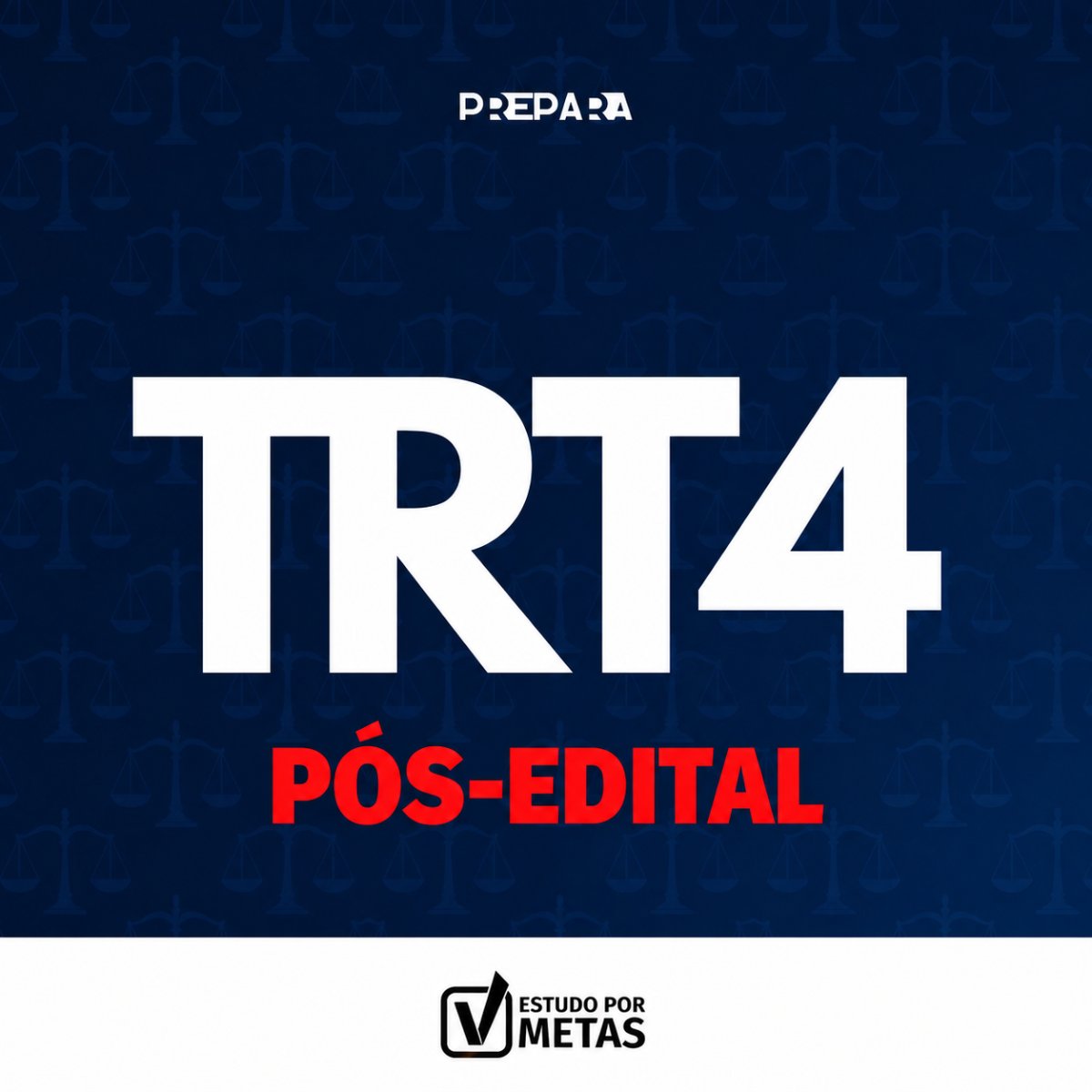 TRT 4 - Estudo por Metas - Pós-edital