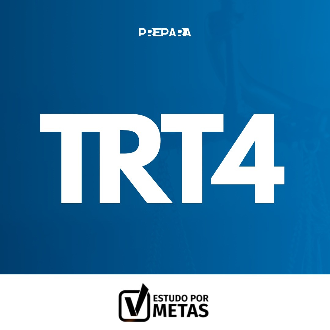 TRT 4 - Estudo por Metas | Turma 2